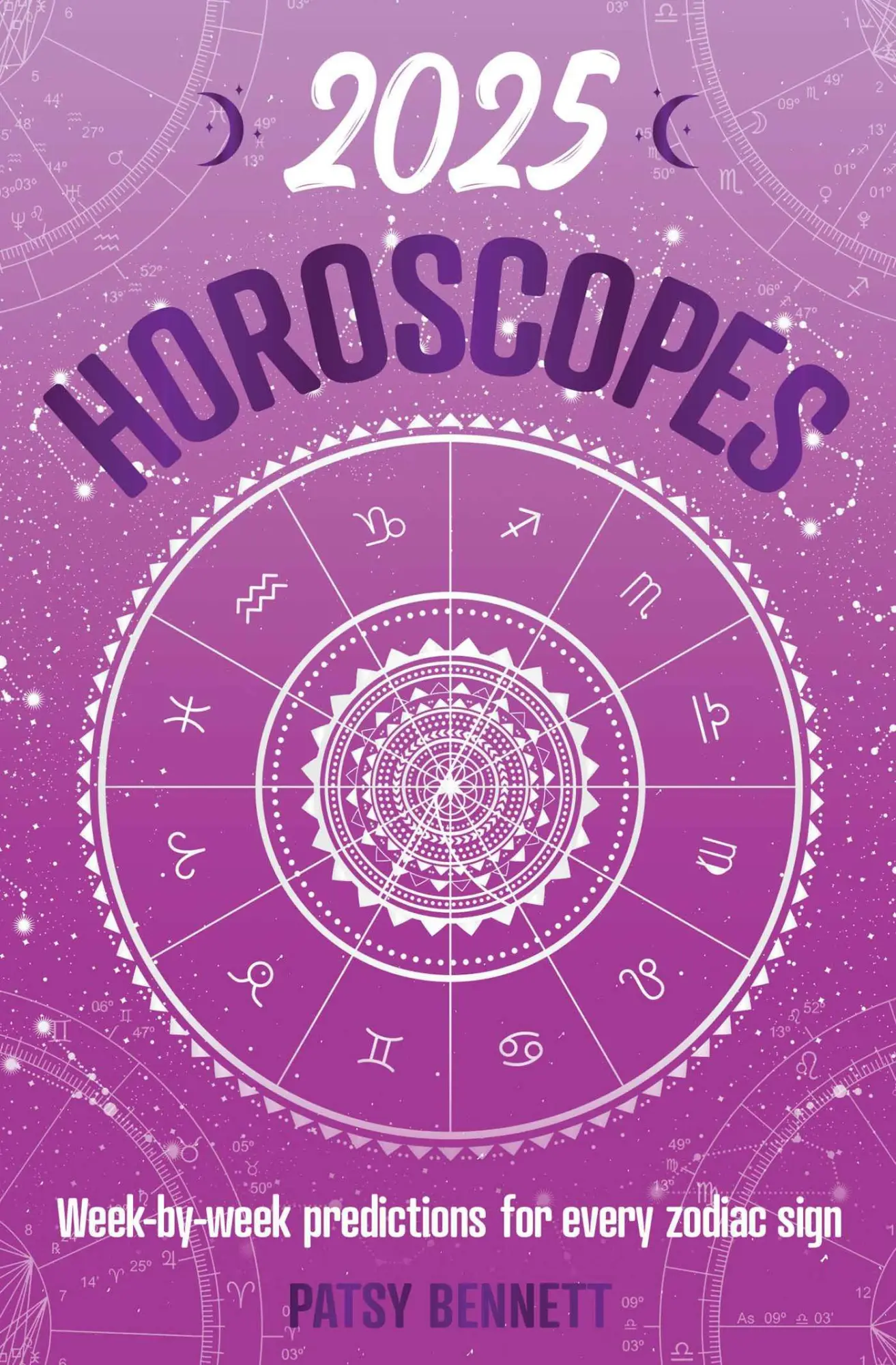 Cover: 9781922785916 | 2025 Horoscopes | Patsy Bennett | Taschenbuch | Englisch | 2024