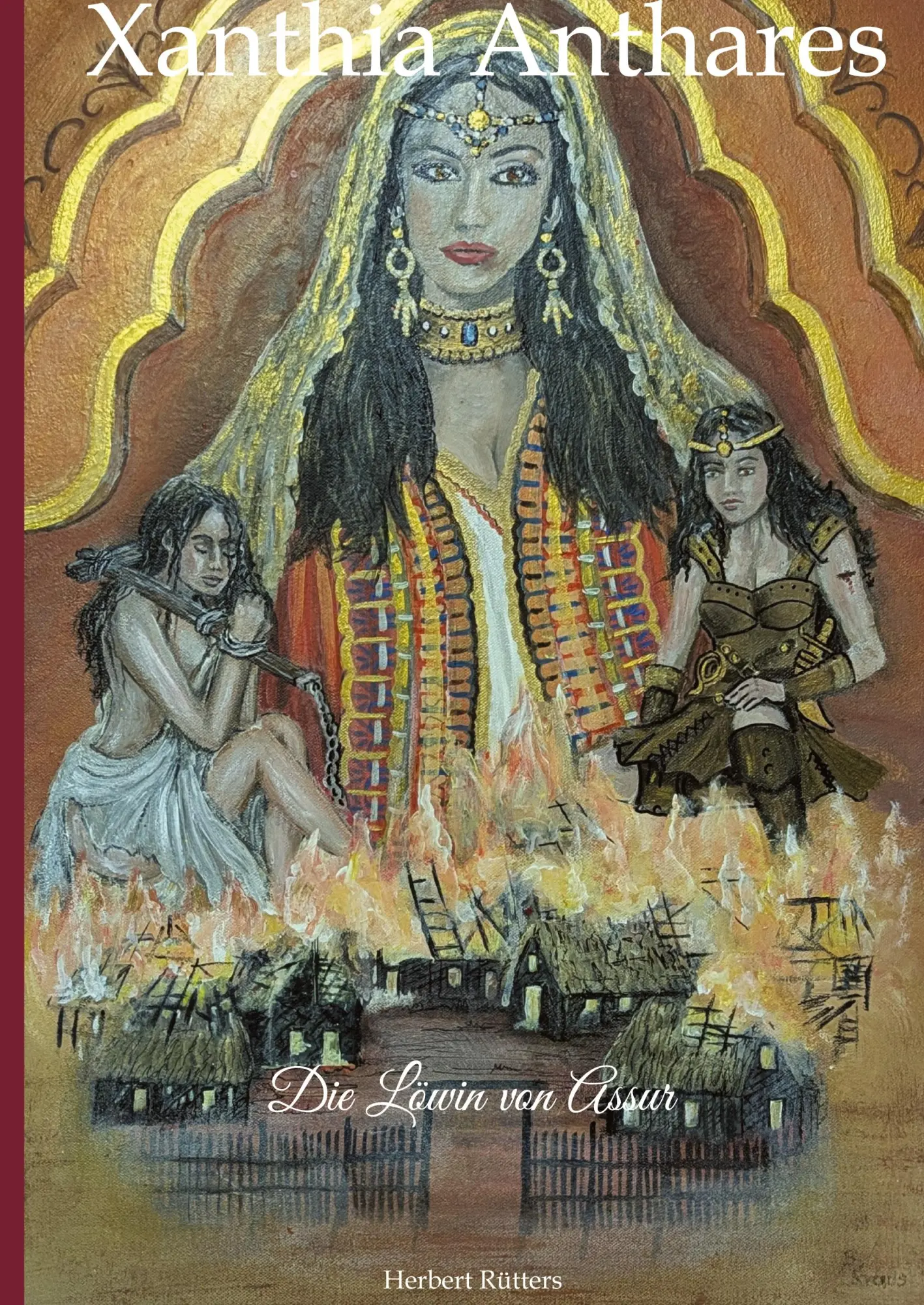 Cover: 9783743915916 | Xanthia Anthares | Die Löwin von Assur | Herbert Rütters | Buch | 2017
