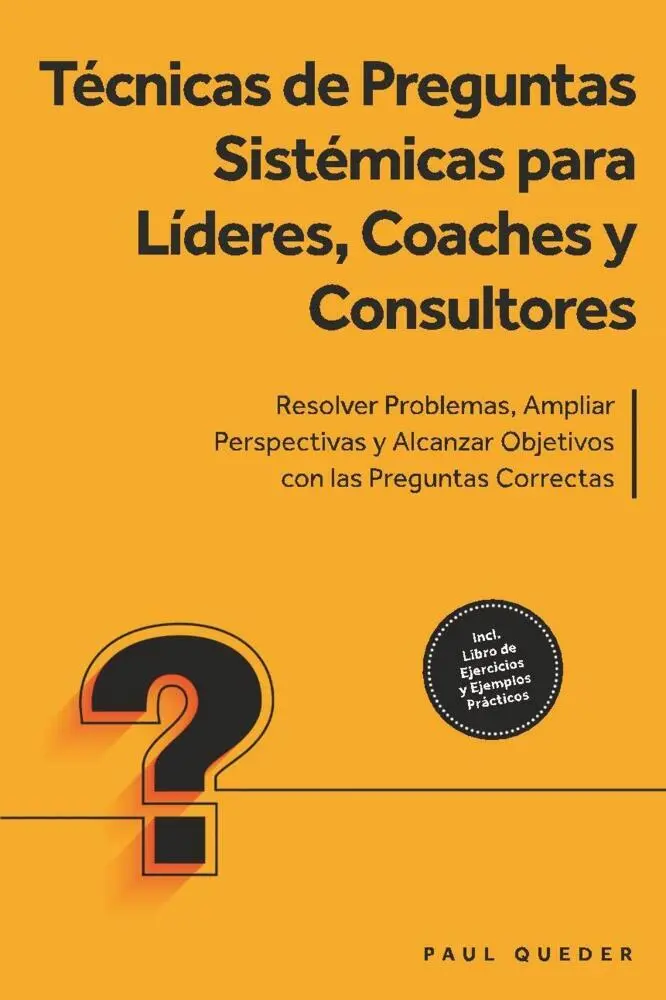 Cover: 9783757635916 | Técnicas de Preguntas Sistémicas para Líderes, Coaches y...