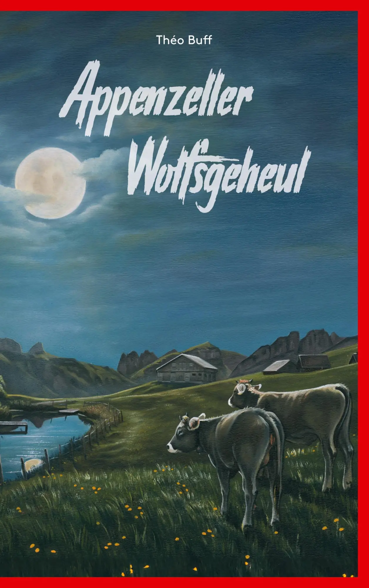 Cover: 9783759785916 | Appenzeller Wolfsgeheul | Théo Buff | Taschenbuch | 220 S. | Deutsch