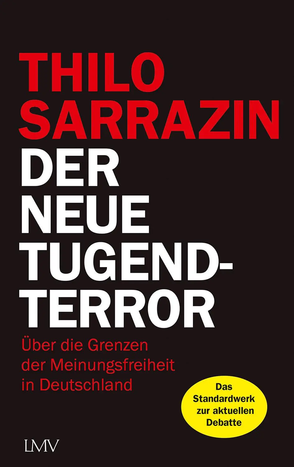Cover: 9783784435916 | Der neue Tugendterror | Thilo Sarrazin | Taschenbuch | 400 S. | 2021