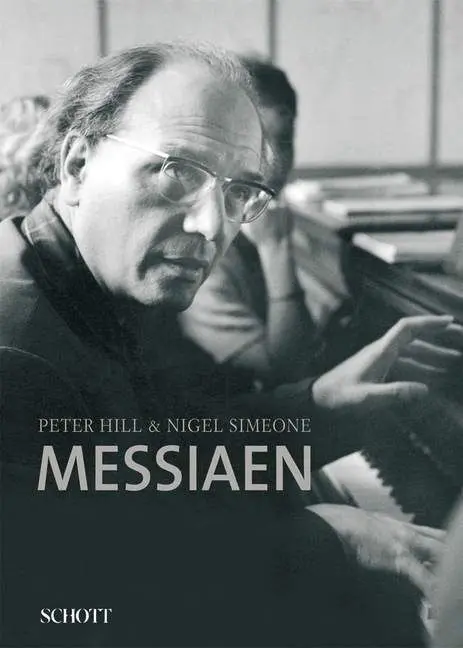 Cover: 9783795705916 | Messiaen | Peter/Simeone, Nigel Hill | Buch | 464 S. | Deutsch | 2007