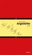 Cover: 9783932245916 | Angestellte | Roman | Rainer Kloubert | Buch | 335 S. | Deutsch | 2008
