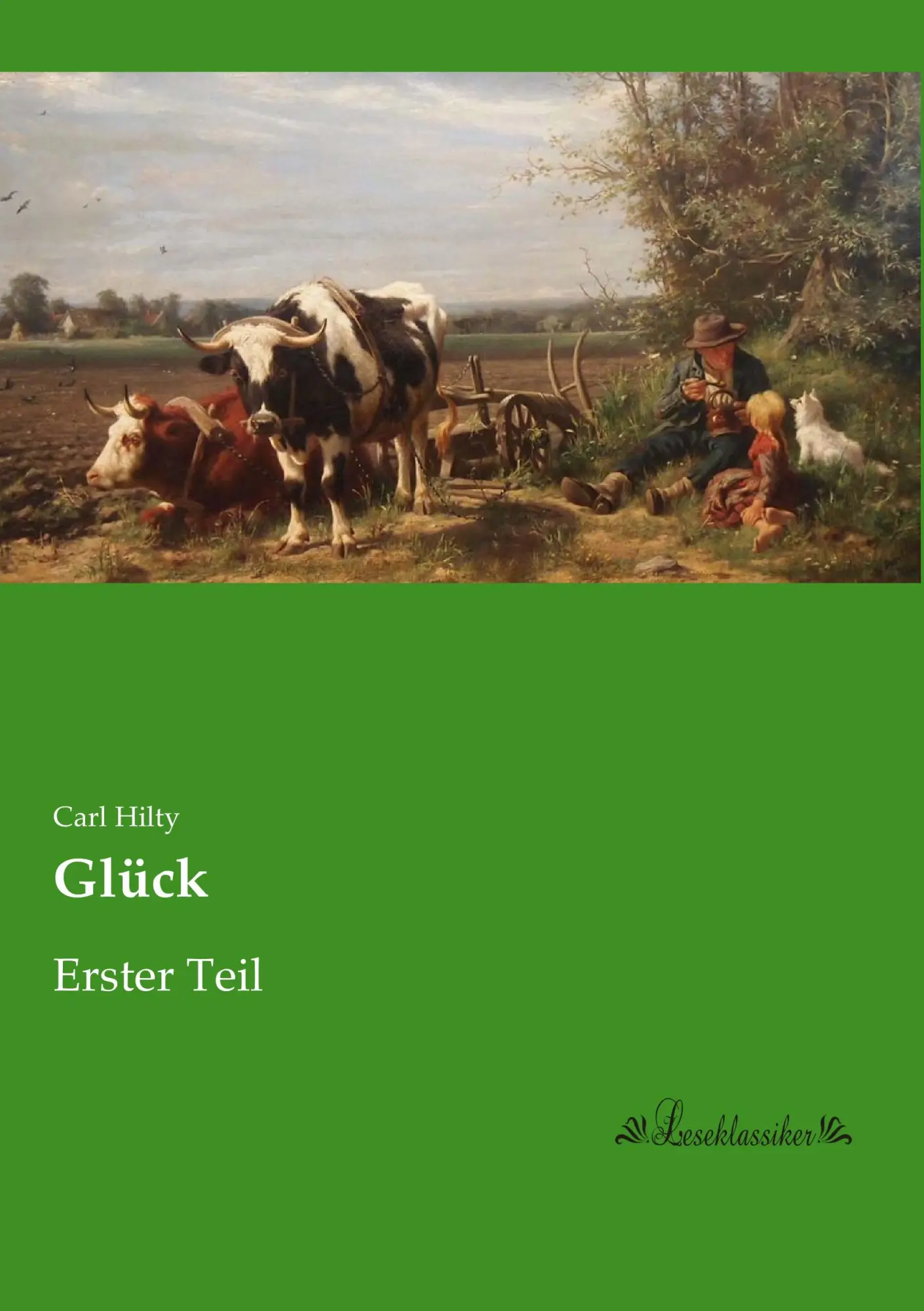 Cover: 9783955635916 | Glück | Erster Teil | Carl Hilty | Taschenbuch | 252 S. | Deutsch