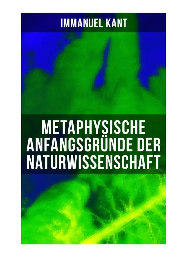 Cover: 9788027265916 | Metaphysische Anfangsgründe der Naturwissenschaft | Immanuel Kant