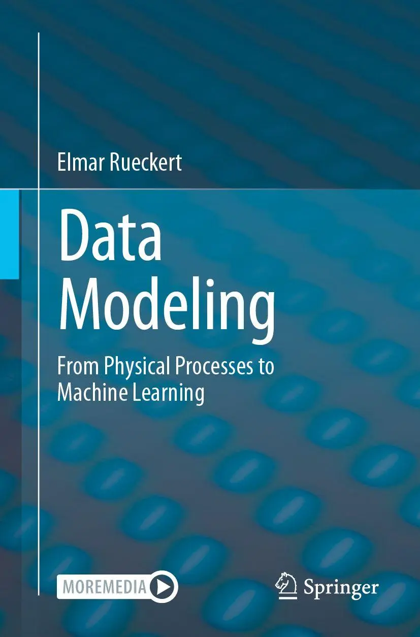 Cover: 9789819575916 | Data Modeling | From Physical Processes to Machine Learning | Rueckert