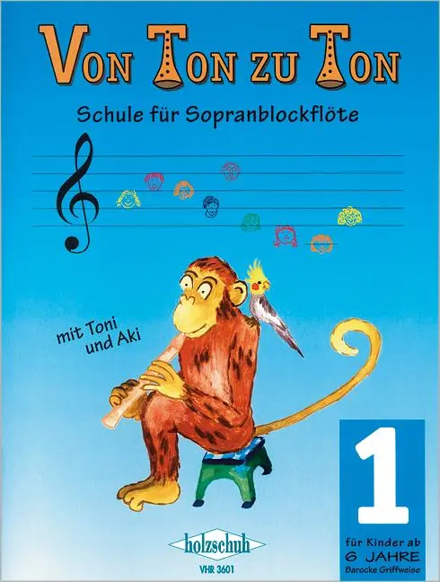 Cover: 4031659036016 | Von Ton zu Ton 1 | Schule für Sopranblockflöte, barocke Griffweise