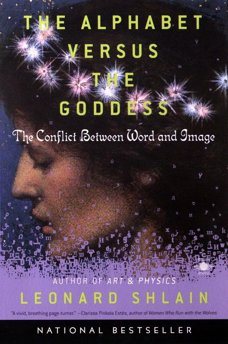Cover: 9780140196016 | The Alphabet Versus the Goddess | The Conflict Between Word and Image