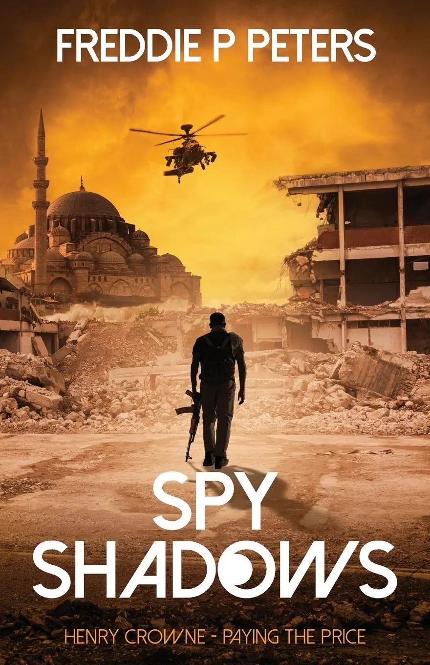 Cover: 9781838076016 | SPY SHADOWS | Forgiveness is Sweet...Revenge is Sweeter | Peters
