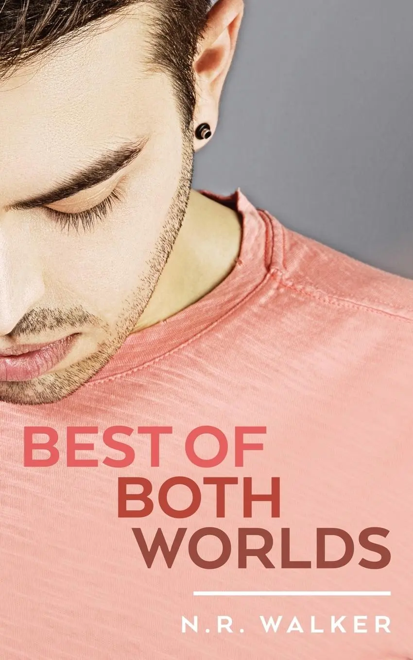 Cover: 9781925886016 | Best of Both Worlds | N. R. Walker | Taschenbuch | Englisch | 2018