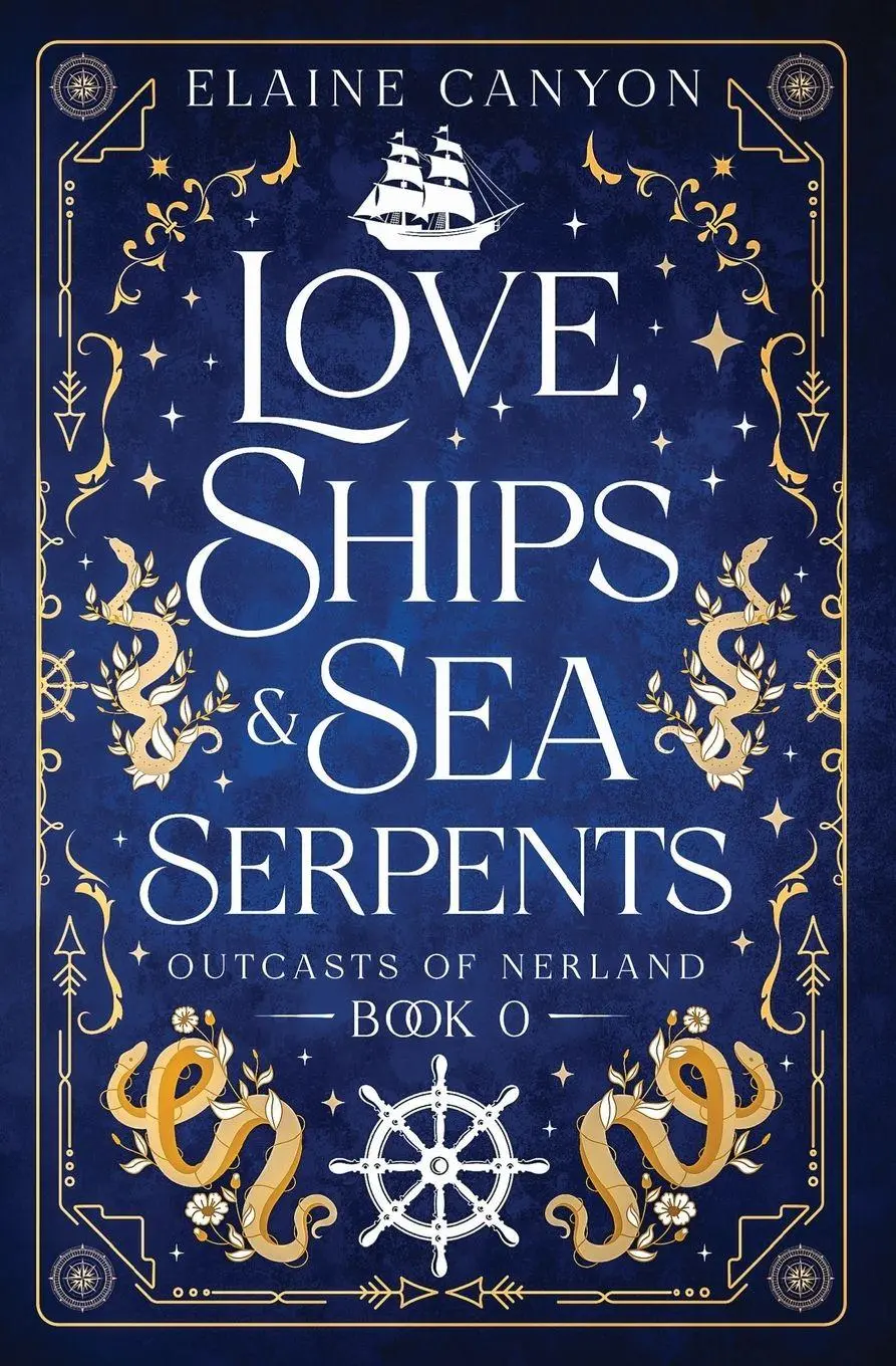 Cover: 9781963576016 | Love, Ships &amp; Sea Serpents | Elaine Canyon | Taschenbuch | Englisch