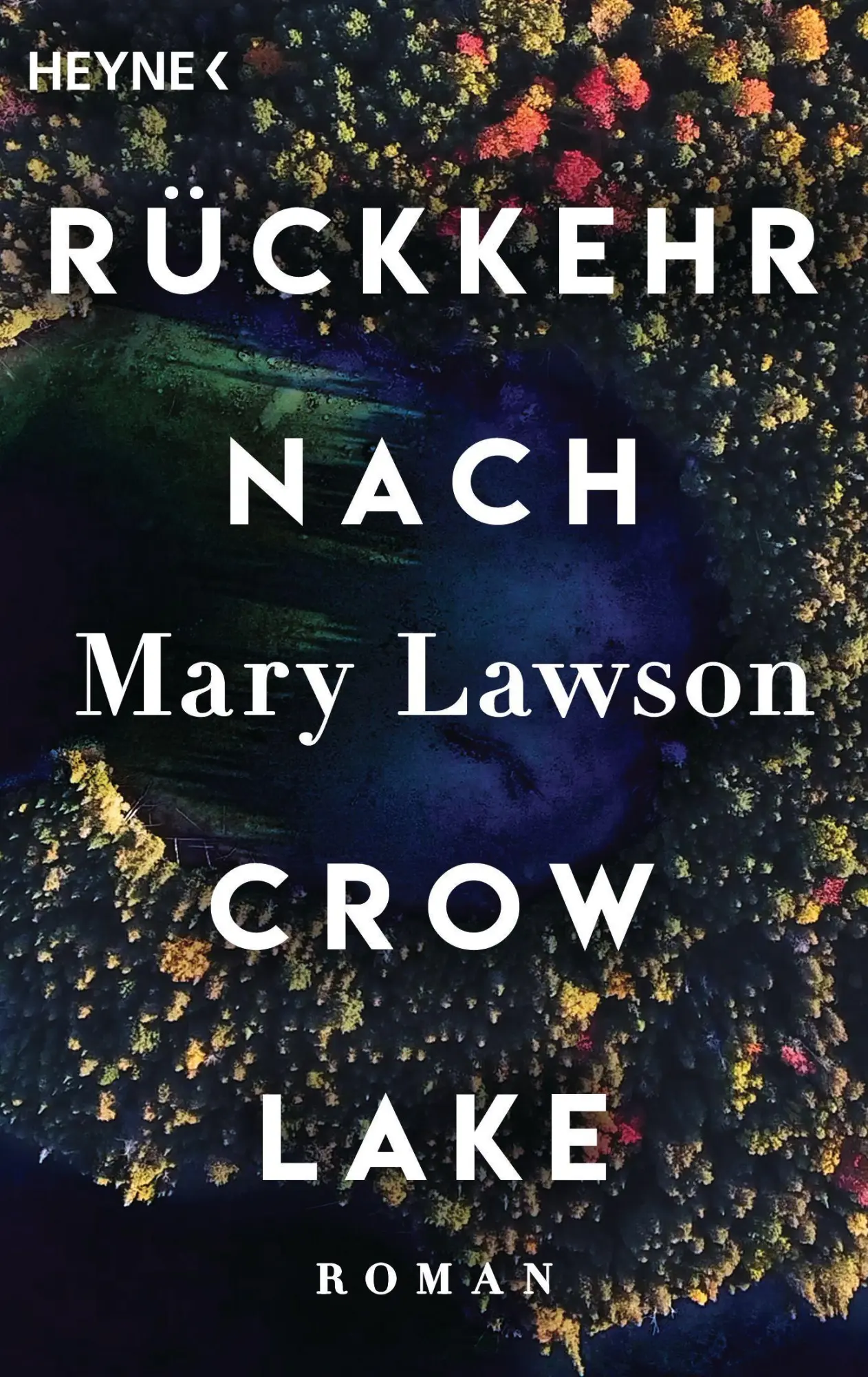 Cover: 9783453426016 | Rückkehr nach Crow Lake | Roman | Mary Lawson | Taschenbuch | 336 S.