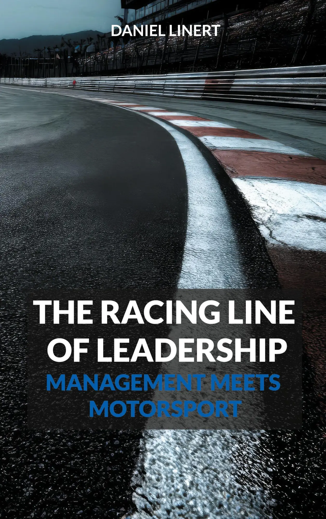 Cover: 9783695156016 | The Racing Line of Leadership | Management Meets Motorsport | Linert