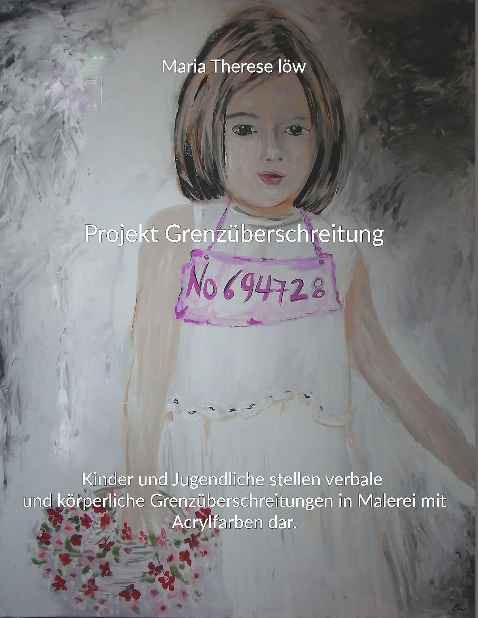 Cover: 9783743116016 | Projekt Grenzüberschreitung | Maria Therese Löw | Taschenbuch | 80 S.