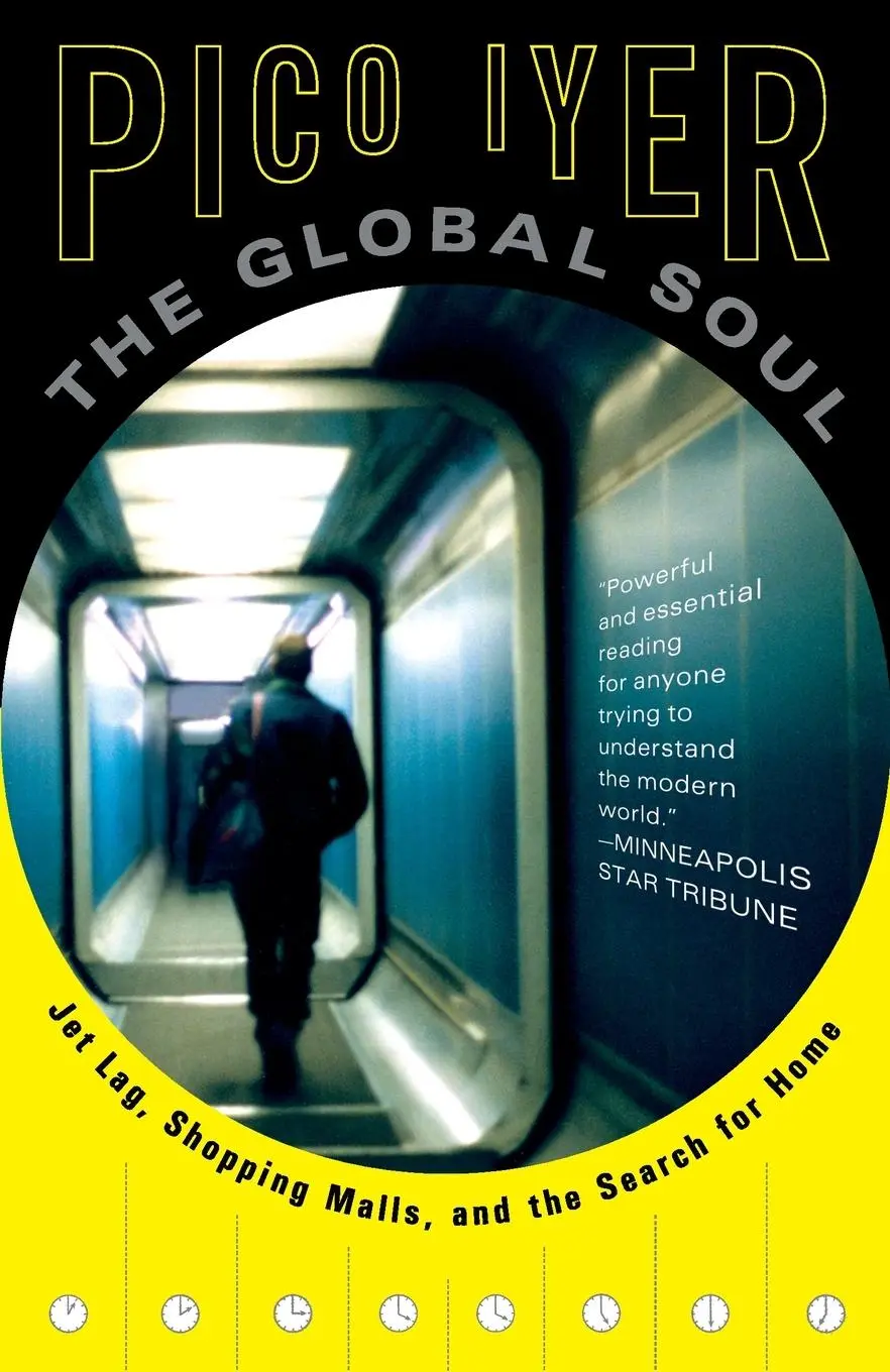 Cover: 9780679776116 | The Global Soul | Jet Lag, Shopping Malls, and the Search for Home Cover: 9780679776116 | The Global Soul | Jet Lag, Shopping Malls, and the Search for Home
