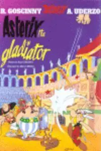 Cover: 9780752866116 | Asterix: Asterix The Gladiator | Album 4 | Rene Goscinny | Taschenbuch
