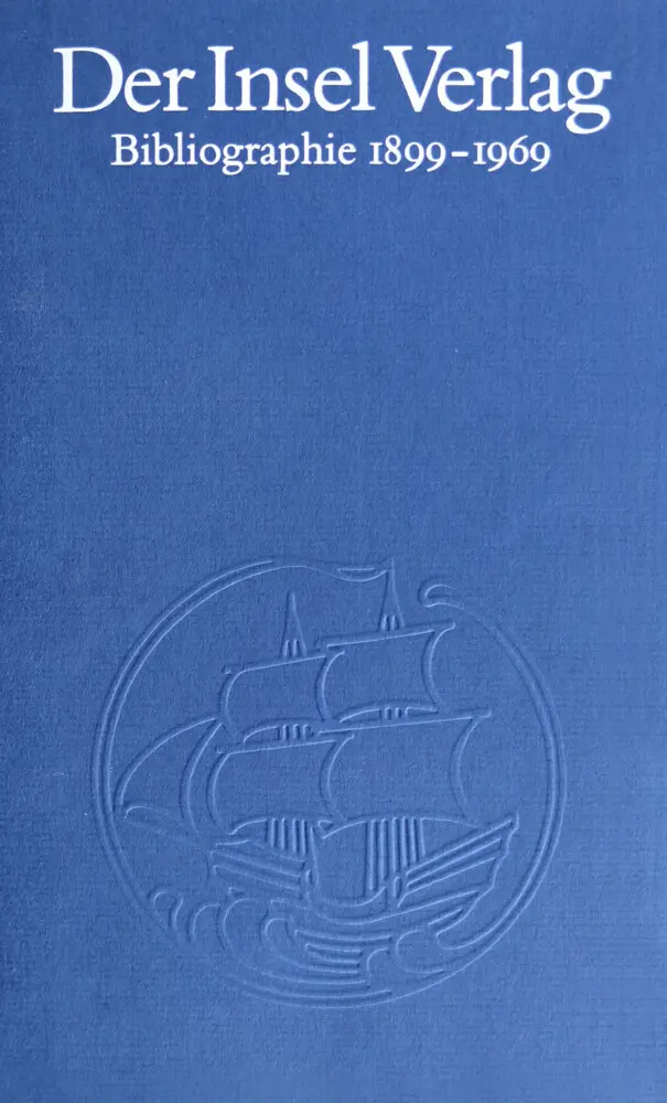 Cover: 9783458156116 | Der Insel Verlag | Eine Bibliographie 1899-1969 | Buch | 452 S. | 1999