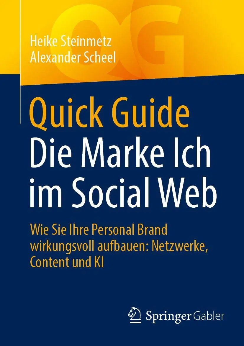 Cover: 9783658516116 | Quick Guide Die Marke Ich im Social Web | Heike Steinmetz (u. a.)