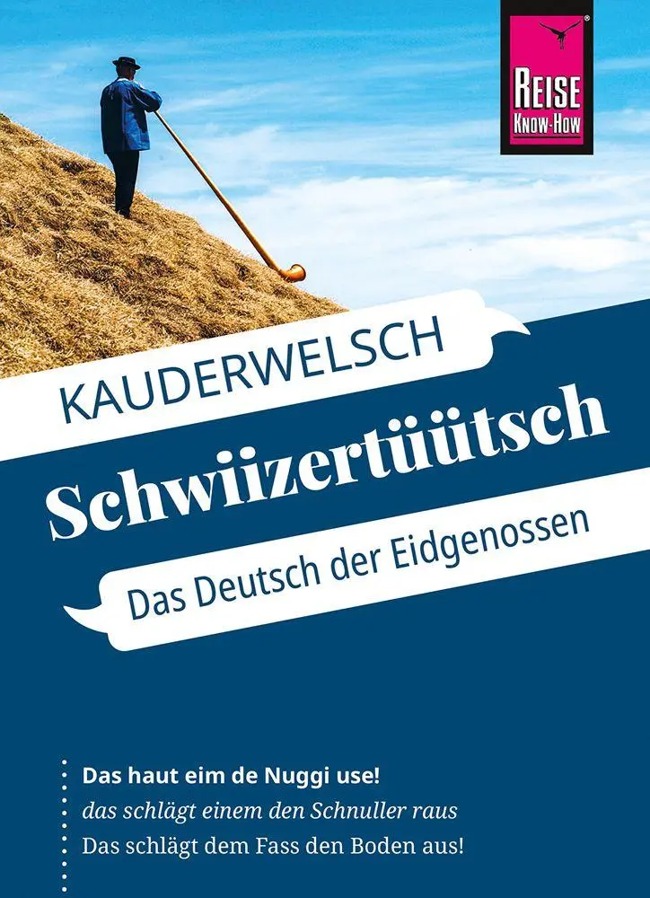 Cover: 9783831766116 | Reise Know-How Sprachführer Schwiizertüütsch - Das Deutsch der...