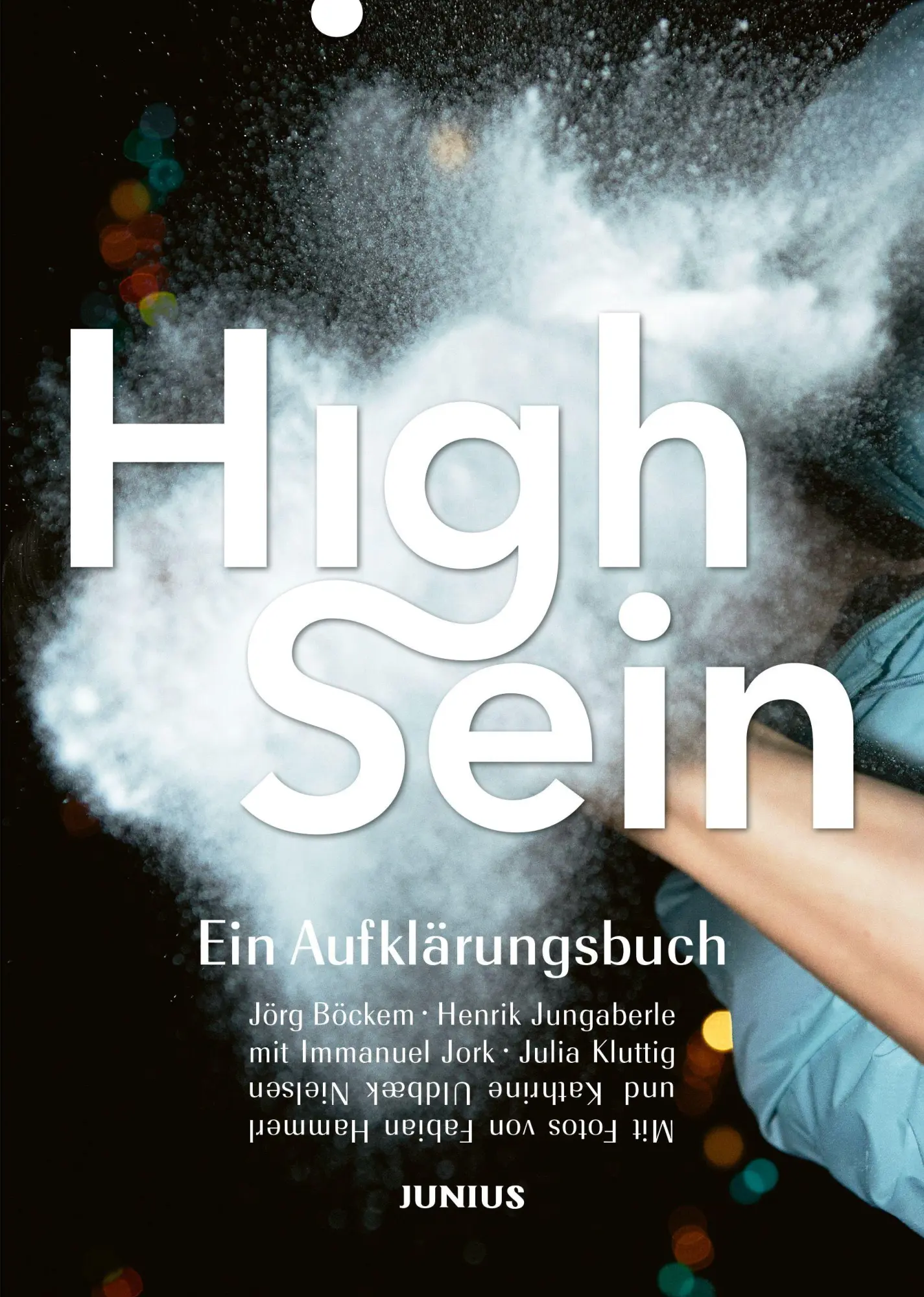 Cover: 9783960606116 | High Sein | Ein Aufklärungsbuch | Jörg Böckem (u. a.) | Taschenbuch