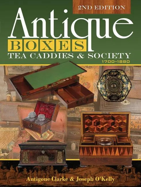 Cover: 9780764356216 | Antique Boxes, Tea Caddies, &amp; Society | 1700-1880 | Clarke (u. a.)