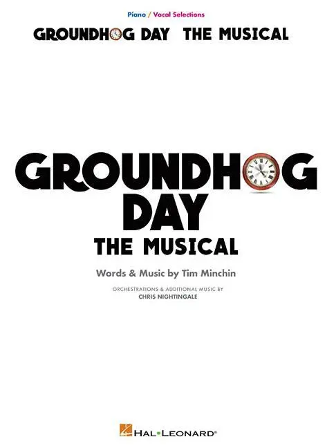 Cover: 9781540036216 | Groundhog Day: The Musical Piano/Vocal Selections | Tim Minchin | Buch