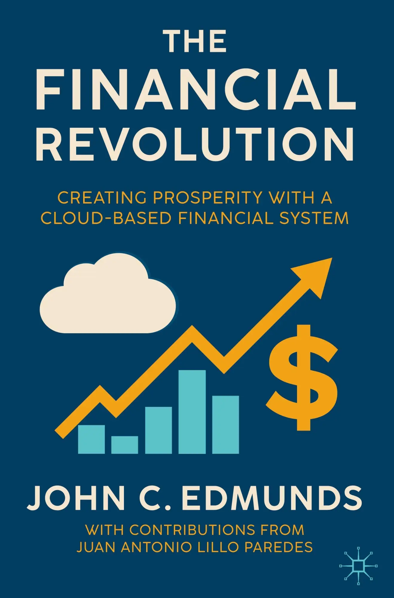 Cover: 9783032106216 | The Financial Revolution | John C. Edmunds | Buch | xviii | Englisch