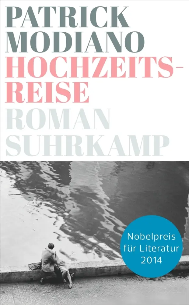 Cover: 9783518466216 | Hochzeitsreise | Roman | Patrick Modiano | Taschenbuch | 160 S. | 2014