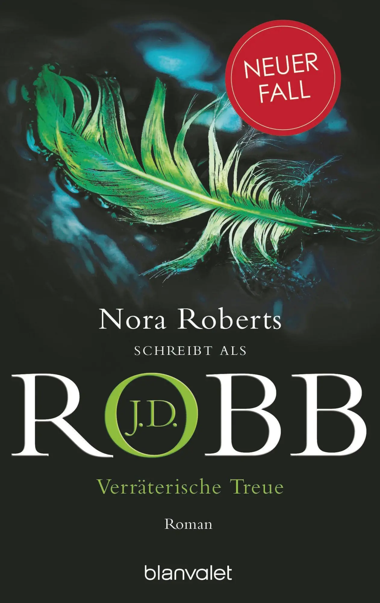 Cover: 9783734116216 | Verräterische Treue | Roman | J. D. Robb | Taschenbuch | Eve Dallas