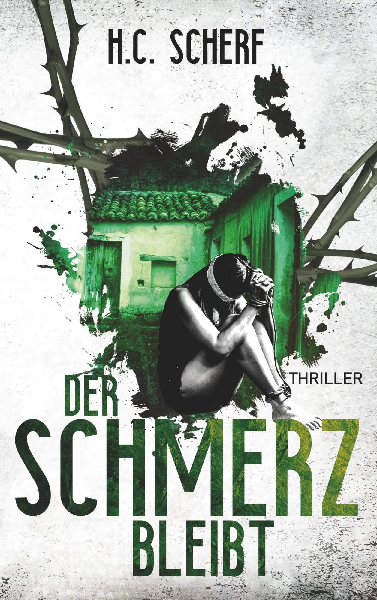 Cover: 9783734726316 | Der Schmerz bleibt | H. C. Scherf | Taschenbuch | 268 S. | Deutsch