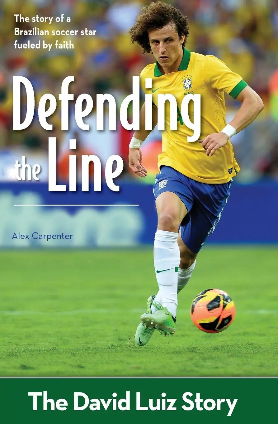 Cover: 9780310746416 | The Defending the Line | The David Luiz Story | Alex Carpenter | Buch