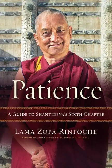 Cover: 9781614296416 | Patience | A Guide to Shantideva's Sixth Chapter | Lama Zopa Rinpoche