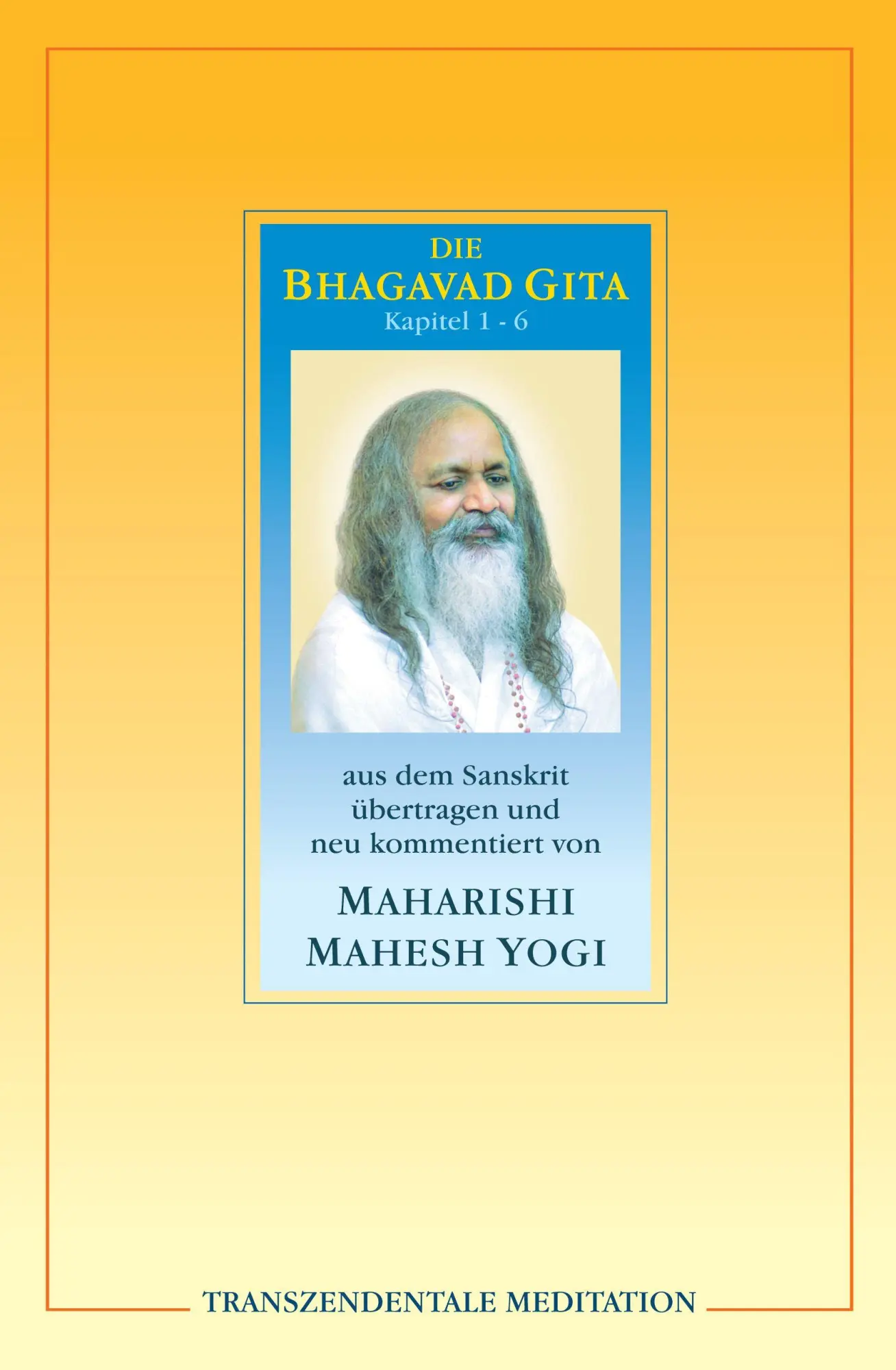 Cover: 9783933496416 | Die Bhagavad Gita | Mahesh Maharishi | Taschenbuch | 480 S. | Deutsch