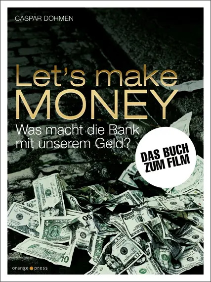 Cover: 9783936086416 | Let's make MONEY | Caspar Dohmen | Taschenbuch | 221 S. | Deutsch
