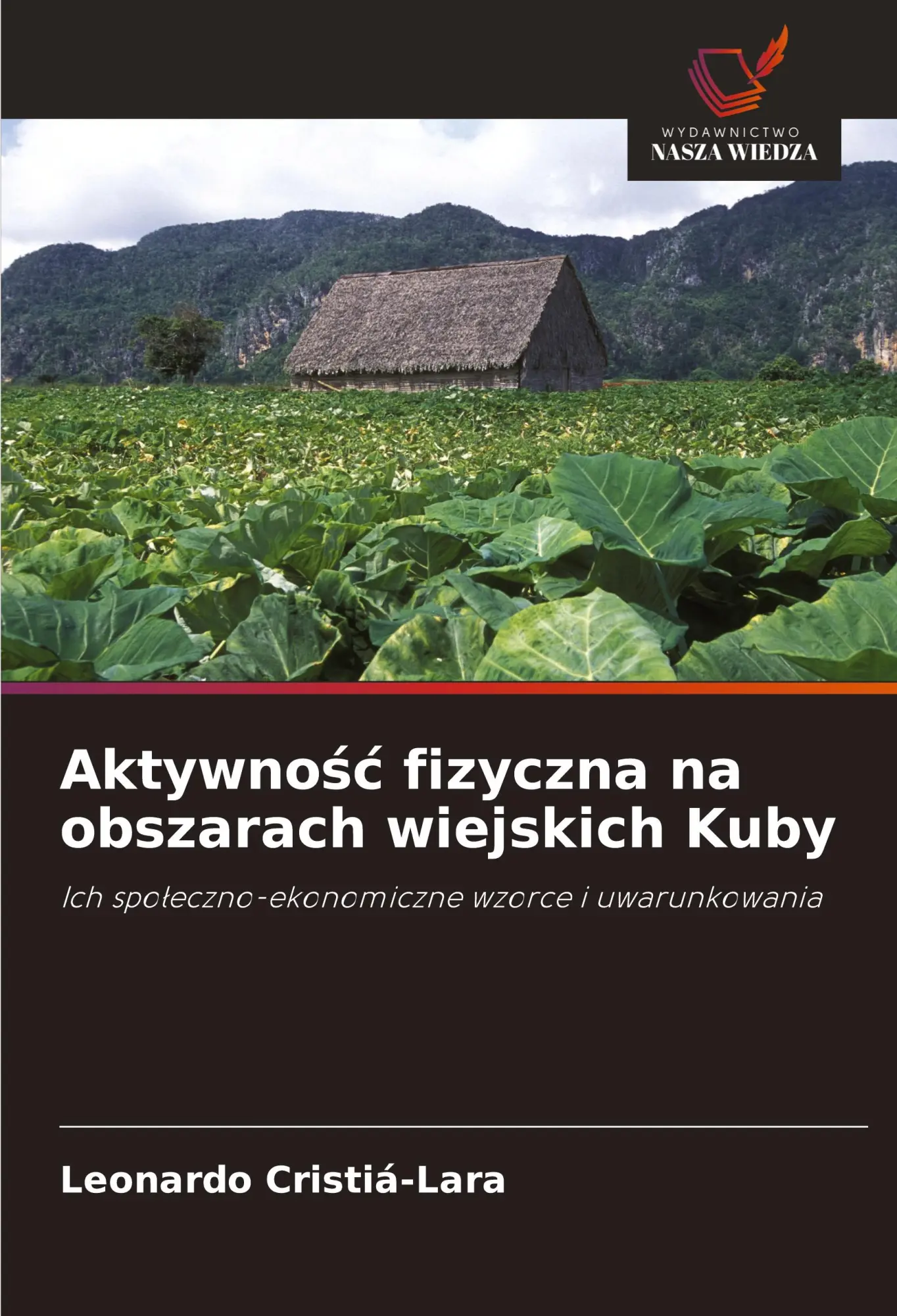 Aktywno¿¿ fizyczna na obszarach wiejskich Kuby