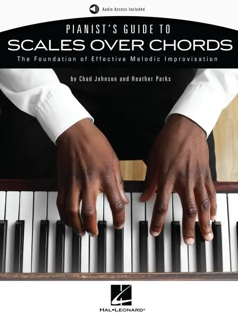 Cover: 888680956516 | Pianist's Guide to Scales Over Chords - The Foundation of Melodic...