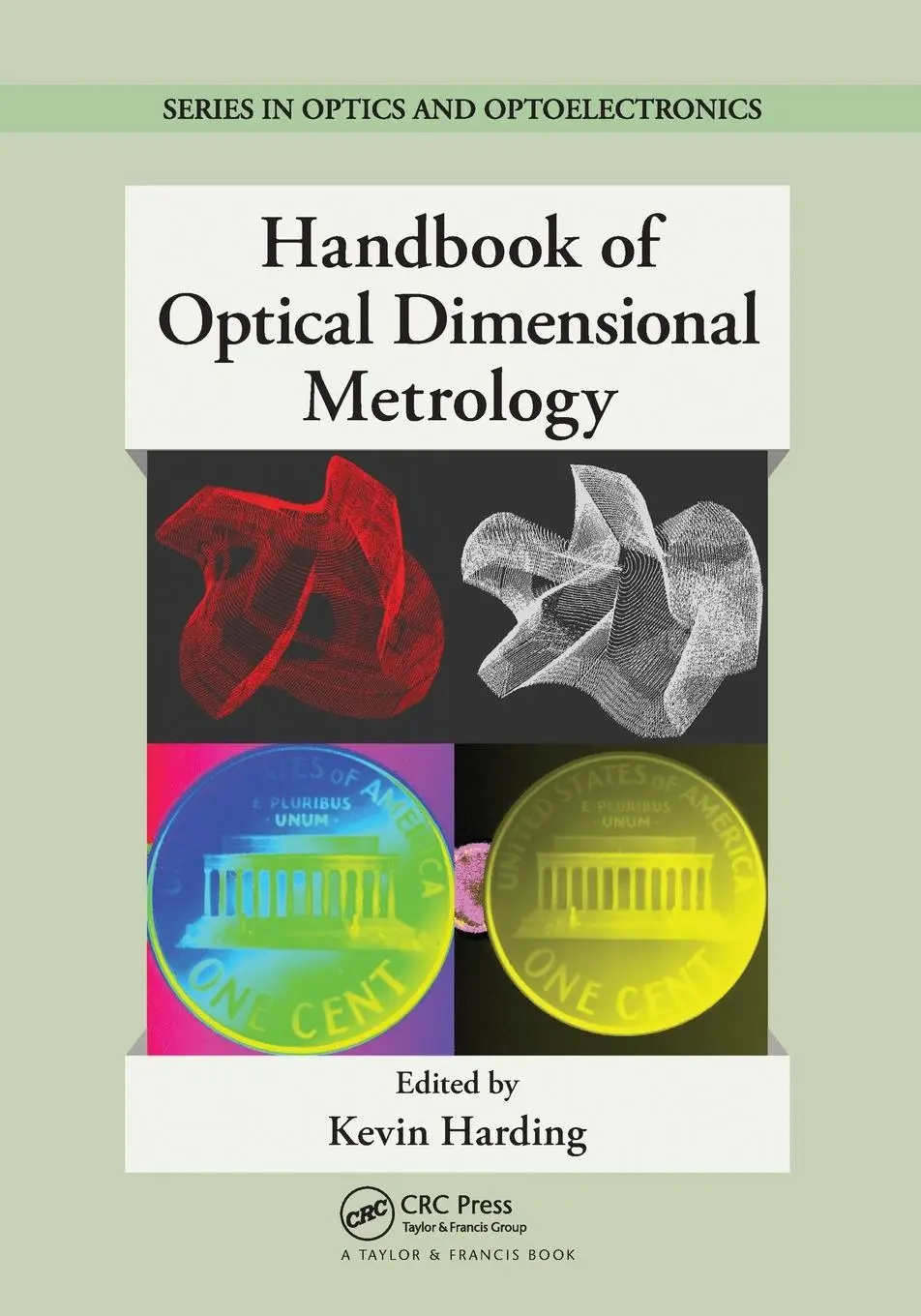 Cover: 9780367576516 | Handbook of Optical Dimensional Metrology | Kevin Harding | Buch