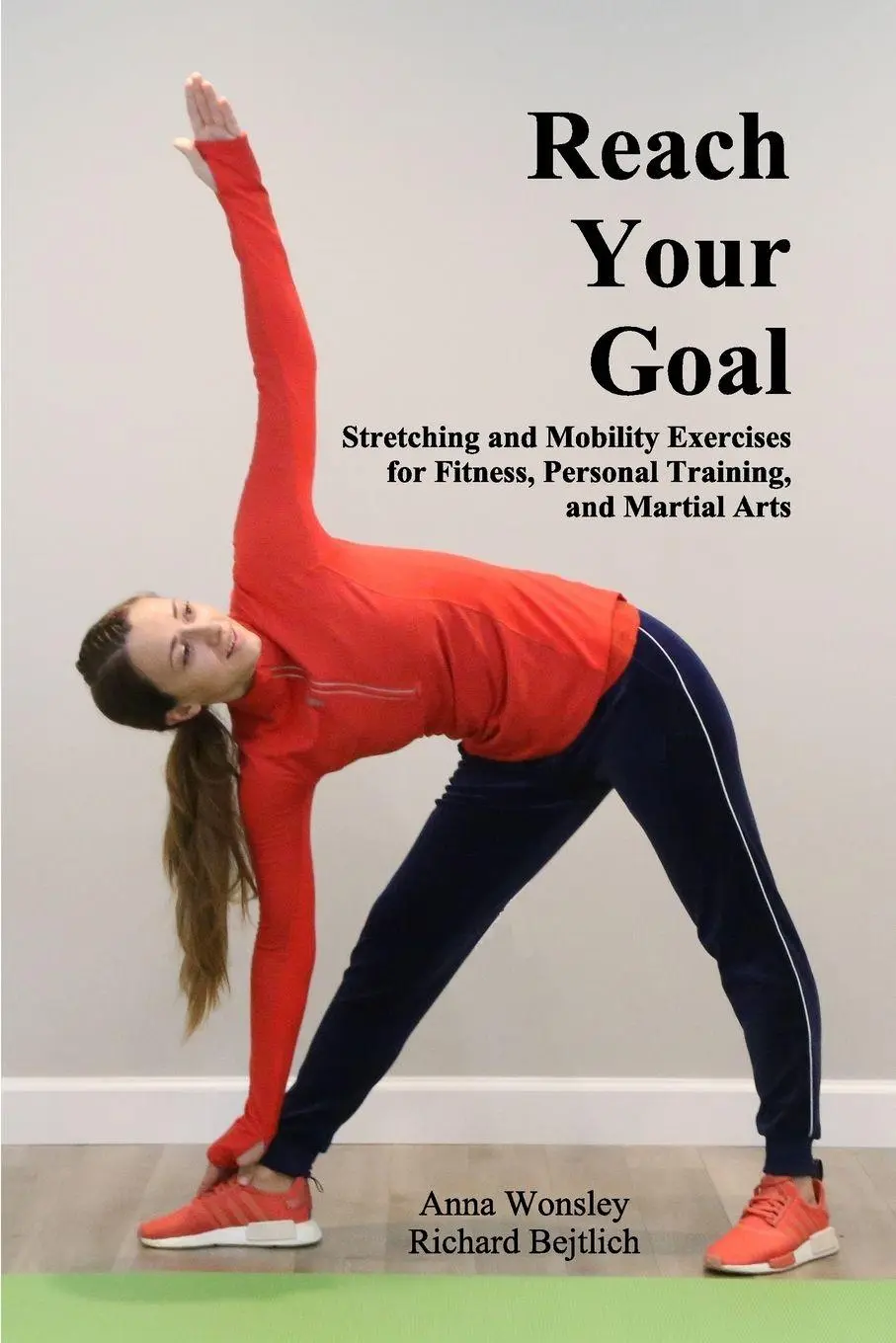 Cover: 9780368016516 | Reach Your Goal | Anna Wonsley (u. a.) | Taschenbuch | Englisch | 2019
