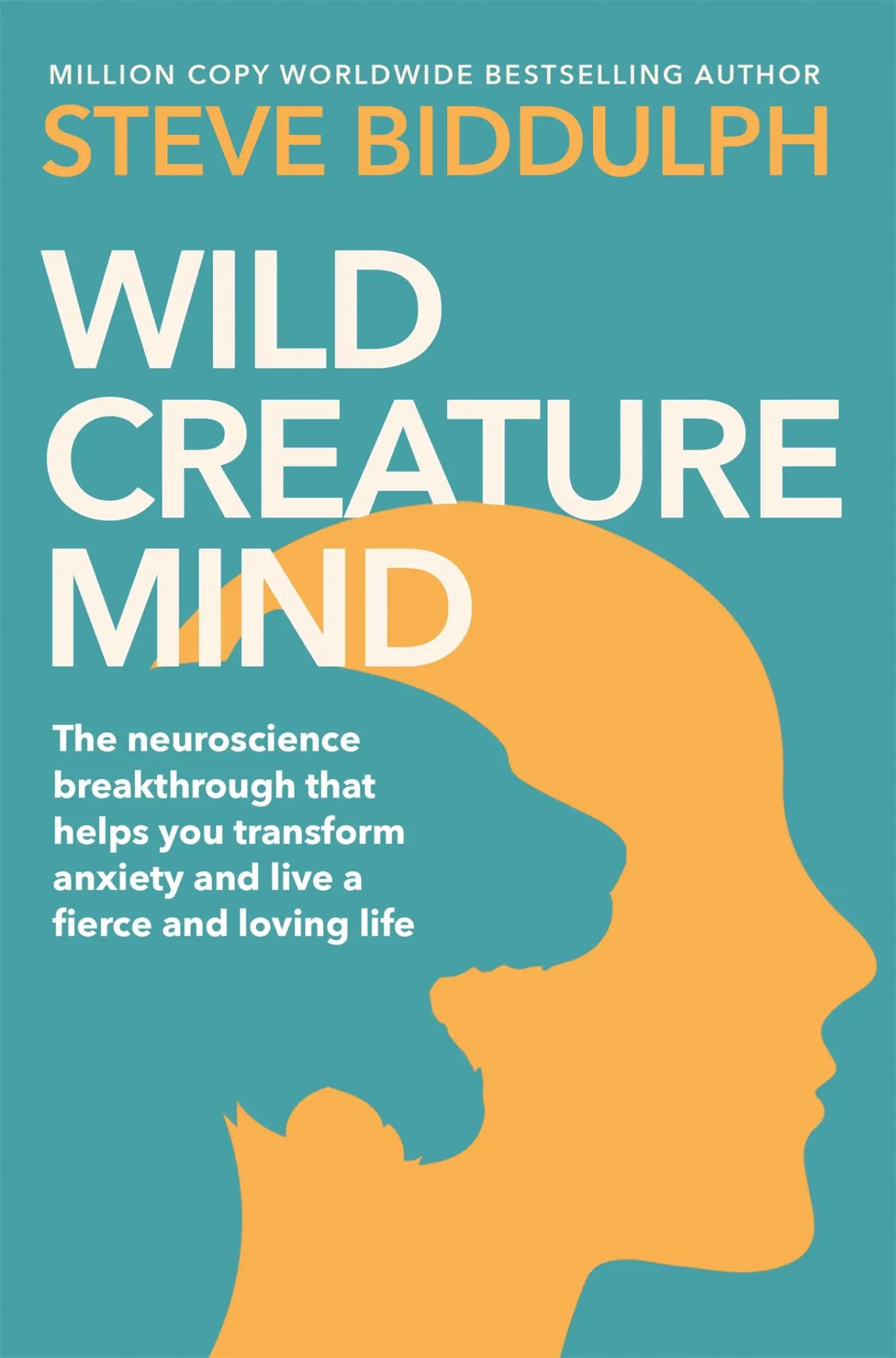 Cover: 9781529076516 | Wild Creature Mind | Transform Anxiety and Live a Fiercely Loving Life