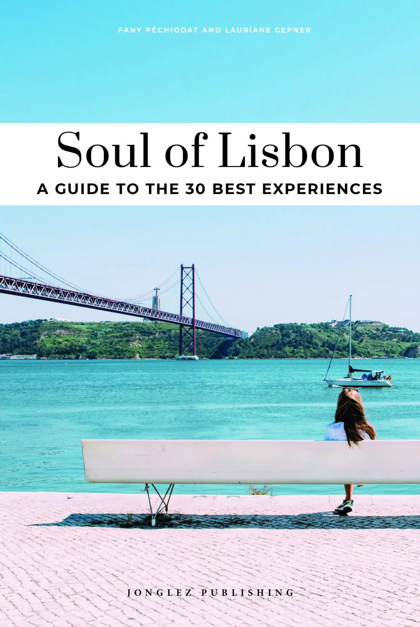 Cover: 9782361956516 | Soul of Lisbon | 30 Experiences | Lauriane Gepner (u. a.) | Buch