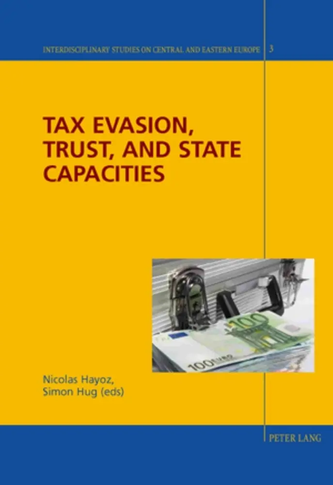 Cover: 9783039106516 | Tax Evasion, Trust, and State Capacities | Nicolas Hayoz (u. a.)