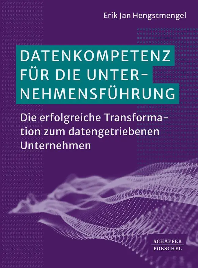 Cover: 9783791066516 | Datenkompetenz für die Unternehmensführung | Erik Jan Hengstmengel