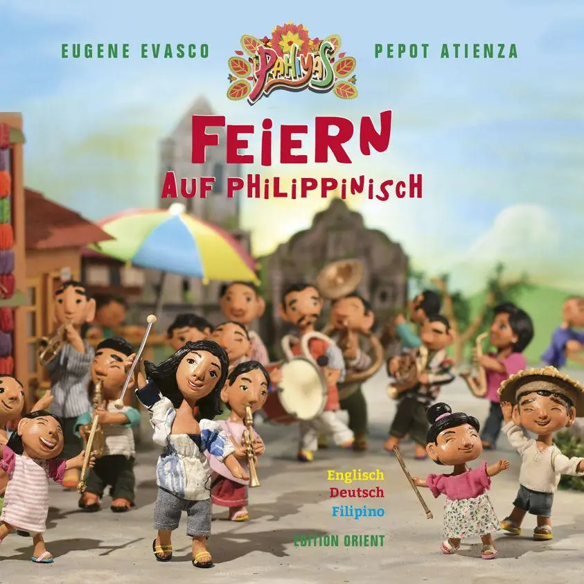 Cover: 9783945506516 | Feiern auf Philippinisch | Ein Erntedankfest auf den Philippinen