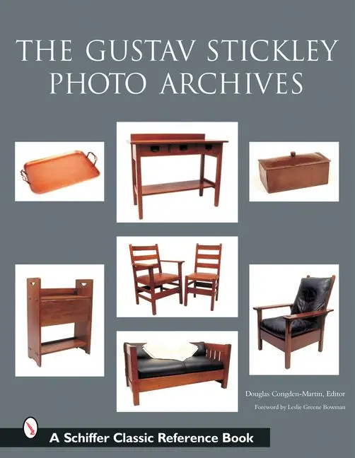 Cover: 9780764316616 | The Gustav Stickley Photo Archives | Douglas Congdon-Martin | Buch