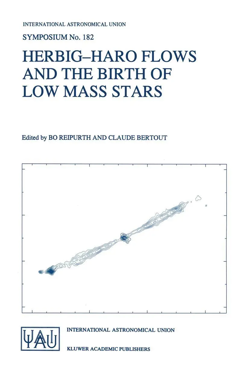 Cover: 9780792346616 | Herbig-Haro Flows and the Birth of Low Mass Stars | Reipurth (u. a.)
