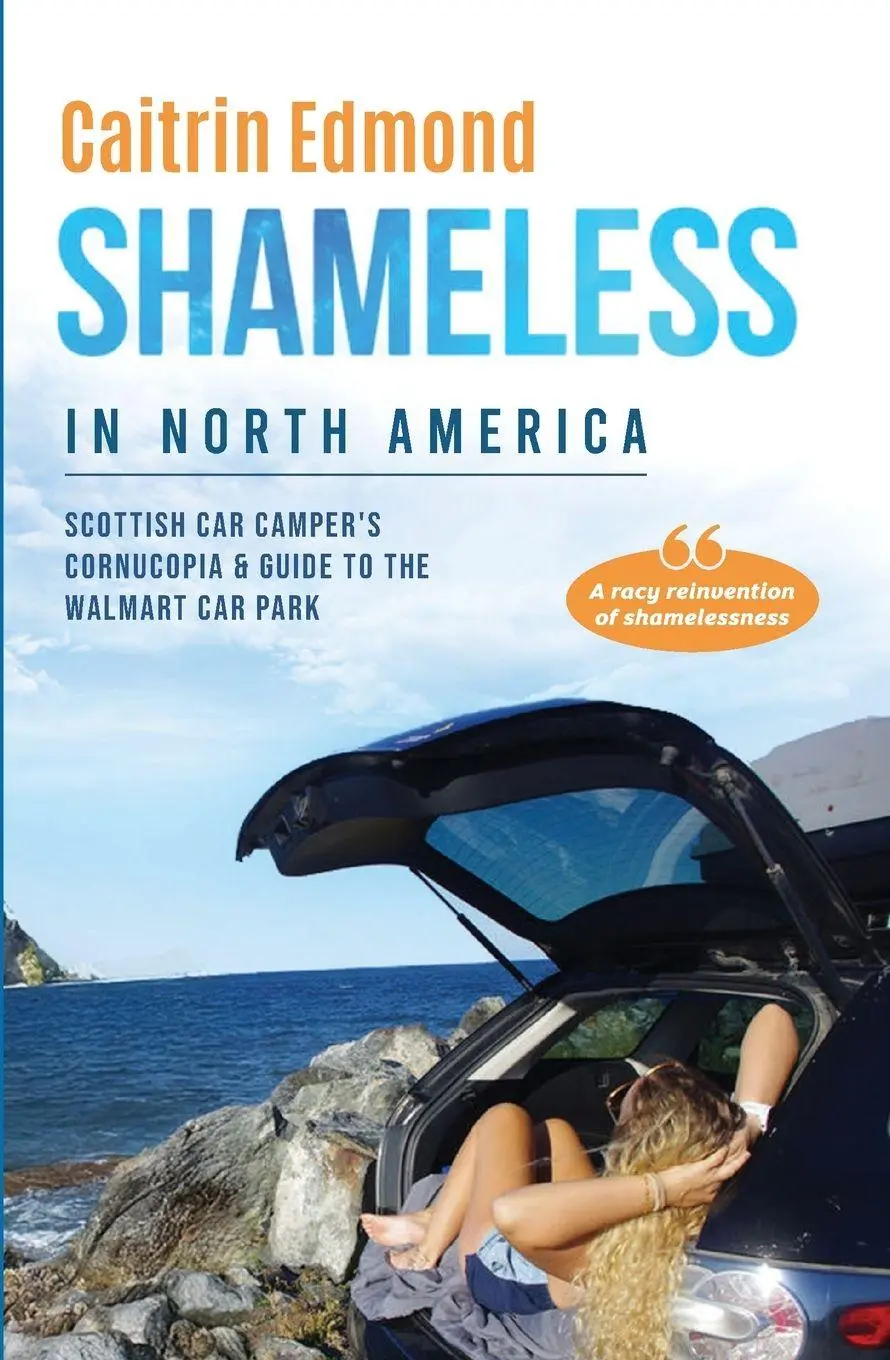 Cover: 9781916606616 | Shameless in North America | Caitrin Fay Edmond | Taschenbuch | 2025