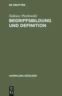 Cover: 9783110066616 | Begriffsbildung und Definition | Tadeusz Pawlowski | Buch | 280 S.