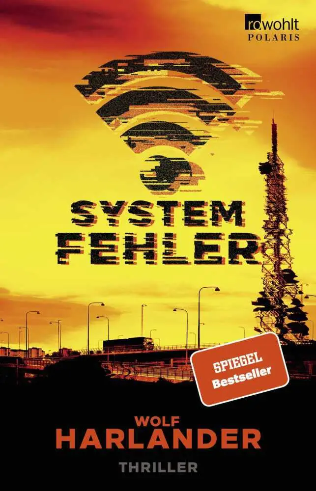 Cover: 9783499006616 | Systemfehler | Thriller | Wolf Harlander | Taschenbuch | 496 S. | 2021