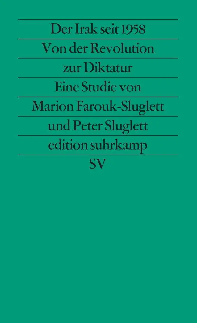 Cover: 9783518116616 | Der Irak seit 1958 | Von der Revolution zur Diktatur | Taschenbuch
