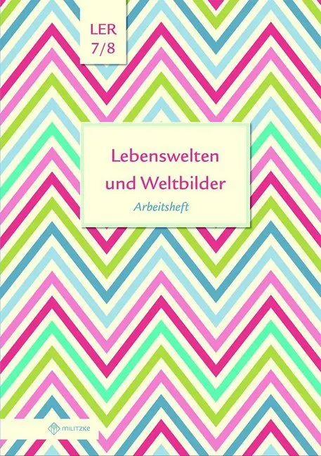 Cover: 9783861896616 | Lebenswelten und Weltbilder Klassen 7/8, Arbeitsheft | Eisenschmidt